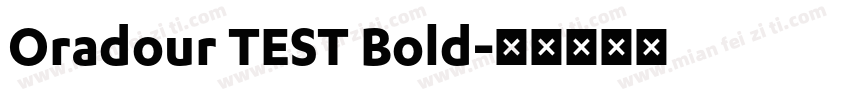 Oradour TEST Bold字体转换